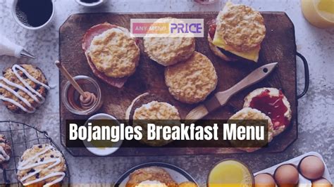 Bojangles Breakfast Menu | Any Menu Price