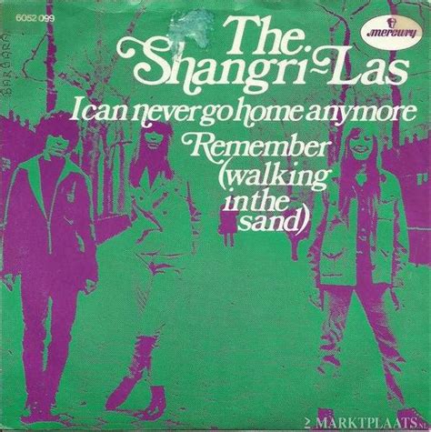 The Shangri-Las – I Can Never Go Home Anymore / Remember (Walking In The Sand) (1971, Vinyl ...