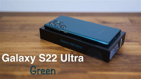 Samsung Galaxy S22 Ultra Green Unboxing - YouTube