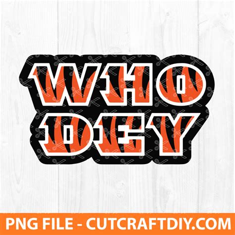 Who Dey Bengals PNG File for Sublimation Screen Print Tshirt Tumbler ...