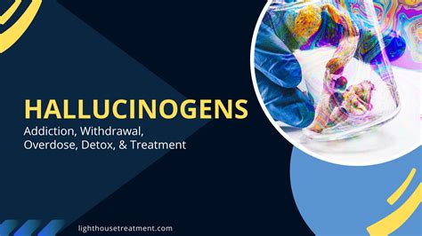 Hallucinogens: Side Effects, Withdrawal, Overdose & Treatment ...