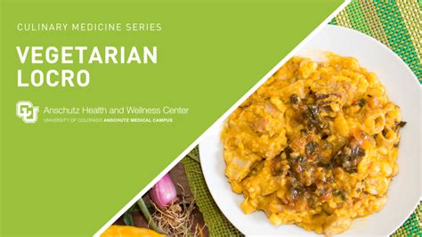 Vegetarian Locro - Culinary Medicine - Anschutz Health & Wellness Center