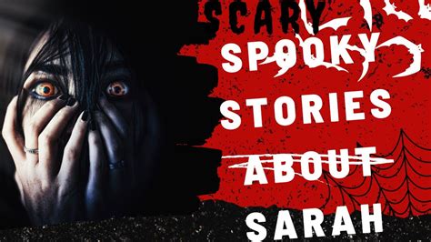 Horror Story About Little Girl Sarah II Spookie Story Scream !!! - YouTube