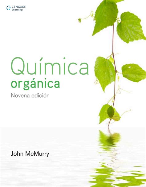 9786075265582. Química Orgánica, 9ª ed. John McMurry. Cengage by ...