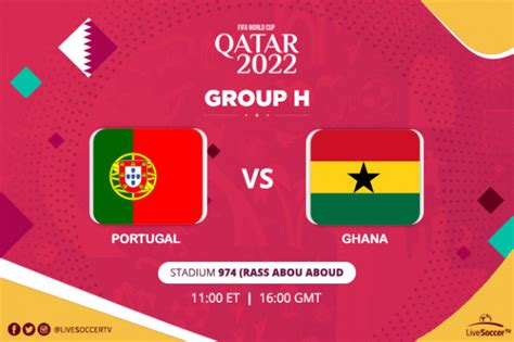 Portugal vs Ghana: Familiar foes renew acquaintances eight years later - November 24th :: Live ...