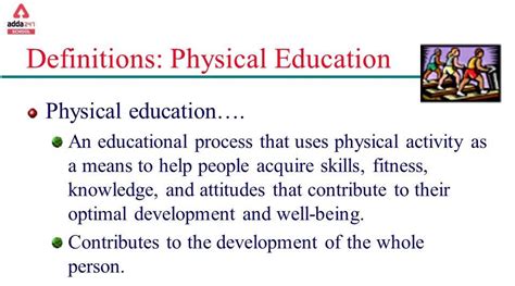 What is Physical Education- Meaning and Definition