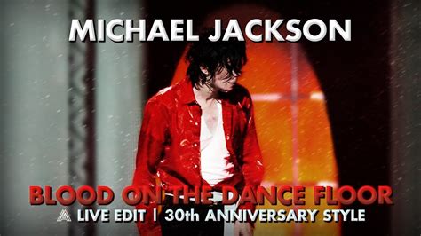 Michael Jackson | BLOOD ON THE DANCE FLOOR (2001 Live 30th Anniversary ...