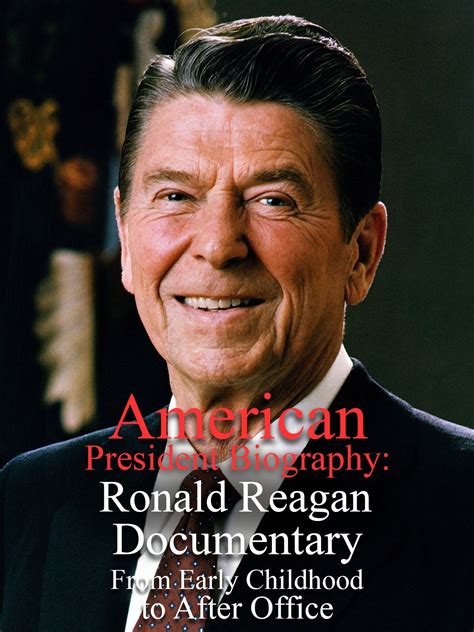 Watch American President Biography: Ronald Reagan Documentary From Early Childhood to After ...