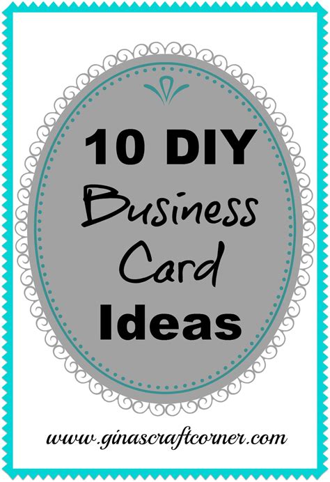 Gina's Craft Corner: 10 DIY Business Card Ideas