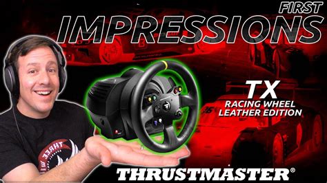 First Impressions of the Thrustmaster TX Racing Wheel - YouTube