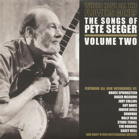 Various Artists LP: Where Have All The Flowers Gone? - The Songs Of Pete Seeger Vol.2 (2-LP ...