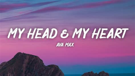 Ava Max - My Head & My Heart (Lyrics) - YouTube