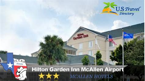 Hilton Garden Inn McAllen Airport - McAllen Hotels, Texas - YouTube