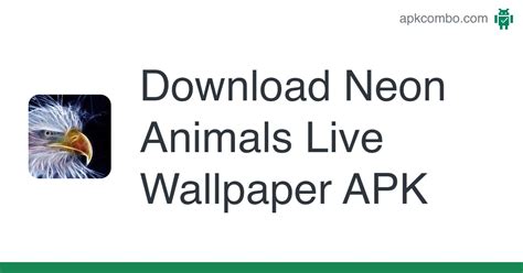 Neon Animals Live Wallpaper APK (Android App) - Free Download