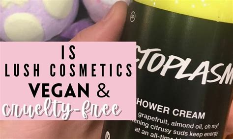 Lush Cosmetics Vegan List (Cruelty-Free) - veganbeautyaddict