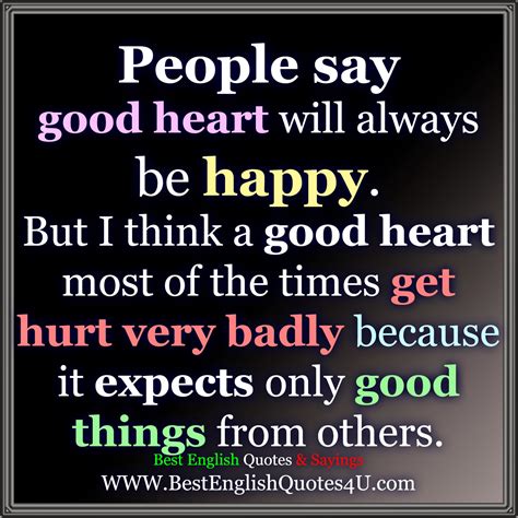 People say good heart will always be happy... | Best English Quotes ...