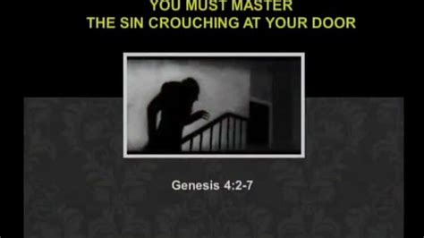 You Mus Master The Sin Crouching At Your Door | Master, Sins, Crouch