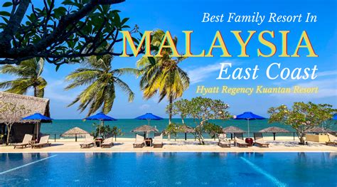 BEST FAMILY RESORT IN MALAYSIA - EAST COAST | SUNSTYLEFILES