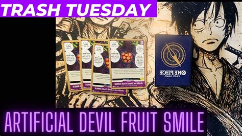 Trash Tuesday Artificial Devil Fruit SMILE - YouTube