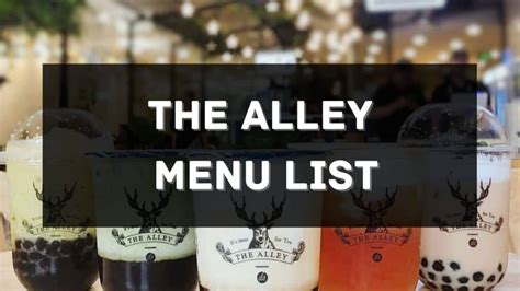 The Alley Menu Prices Philippines 2024 [Updated] — All About Philippines Menu