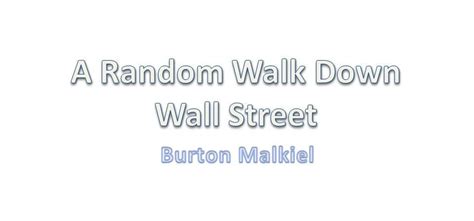 Summary of “A Random Walk Down Wall Street” by Burton Malkiel | by ...