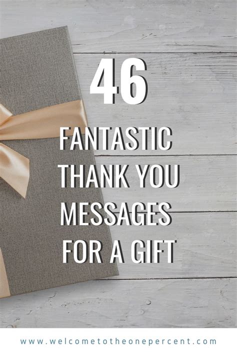 46 Fantastic Thank You Messages for a Gift - The One Percent