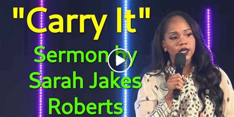 Sarah Jakes Roberts (September-13-2019) Sermon: "Carry It"