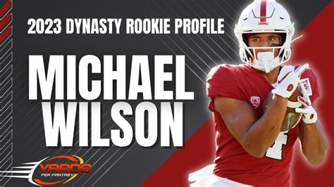 Michael Wilson Dynasty Rookie Profile | 2023 Draft - Yards Per Fantasy