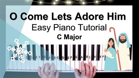 O Come Let Us Adore Him (5 Chords!) - Easy Piano Tutorial in C Major #piano #tutorial #Christmas ...