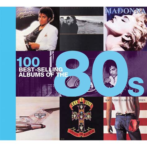 100 Best-Selling Albums of the 80s - (Hardcover) - by Peter Dodd & Justin Cawthorne & Chris ...