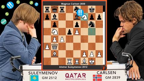 Alisher Suleymenov vs Magnus Carlsen, Qatar Masters Open 2023 - YouTube