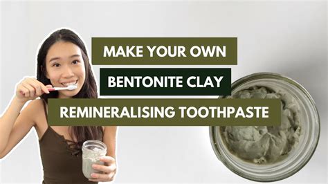 DIY Bentonite Clay Toothpaste | nakednature.co - YouTube