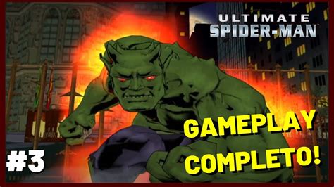 ULTIMATE SPIDER-MAN ( PS2) | GAMEPLAY COMPLETO! | PARTE 3 de 4 - YouTube