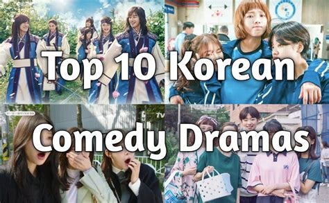 Top 10 Korean Comedy Dramas