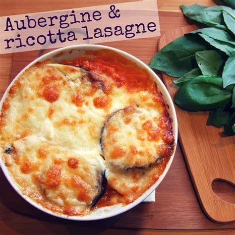 Aubergine & ricotta lasagne | Family-Friends-Food