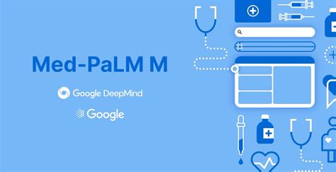 Med-PaLM M is a Multimodal Biomedical AI from Google Research and ...