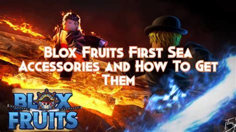 Blox Fruits First Sea Accessories and How To Get Them - Pillar Of Gaming