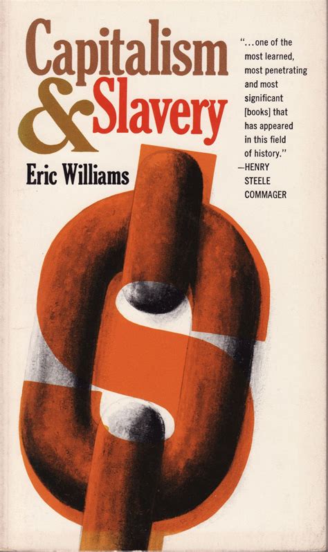 Capitalism & Slavery by Eric Williams | Slavery