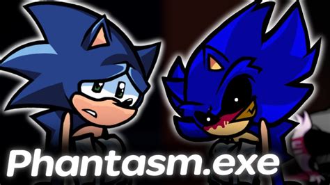 Phantasm but Sonic.exe and Sonic sings it | Friday Night Funkin' - YouTube