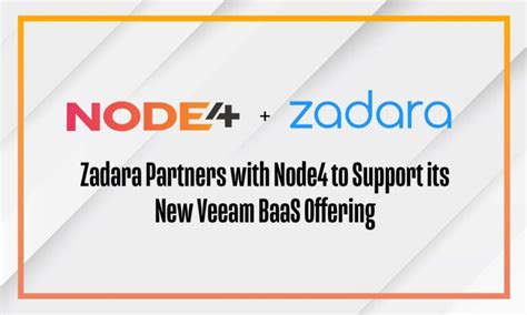 Zadara Partners with Node4 to Support its New Veeam BaaS Offering - Zadara