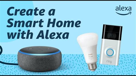 Create a Smart Home with Alexa