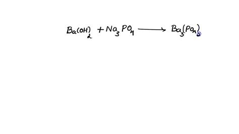 SOLVED: Write a balanced molecular equation for a reaction between sodium phosphate and barium ...