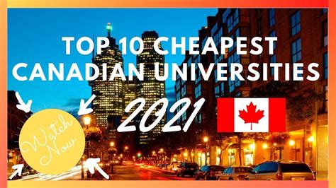 Top 10 Cheapest Canadian Universities | Cheap Tuition | Watch Now - YouTube