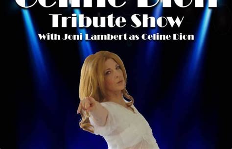 Celine Dion Tribute Tickets