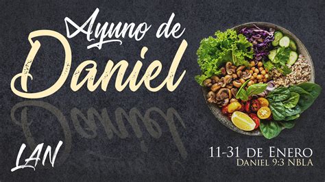 Ayuno de Daniel – Iglesia LAN