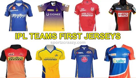 How do the IPL Teams First Jerseys Looked