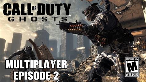 Call of Duty: Ghosts Multiplayer Episode 2 - YouTube