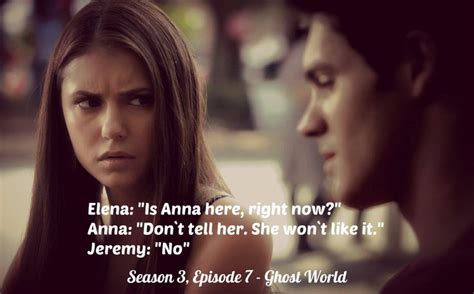 Elena, Anna, Jeremy | Vampire diaries quotes, Ghost world, Diary quotes