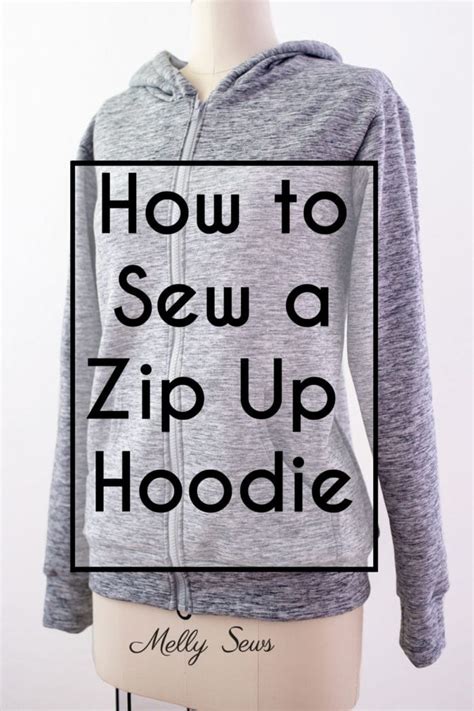 How to Sew a Zip Up Hoodie with Pattern and Video Tutorial - Melly Sews