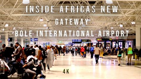 Inside Walk Through Addis Ababa's New Bole International Airport,Ethiopia. - YouTube